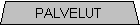 Palvelut